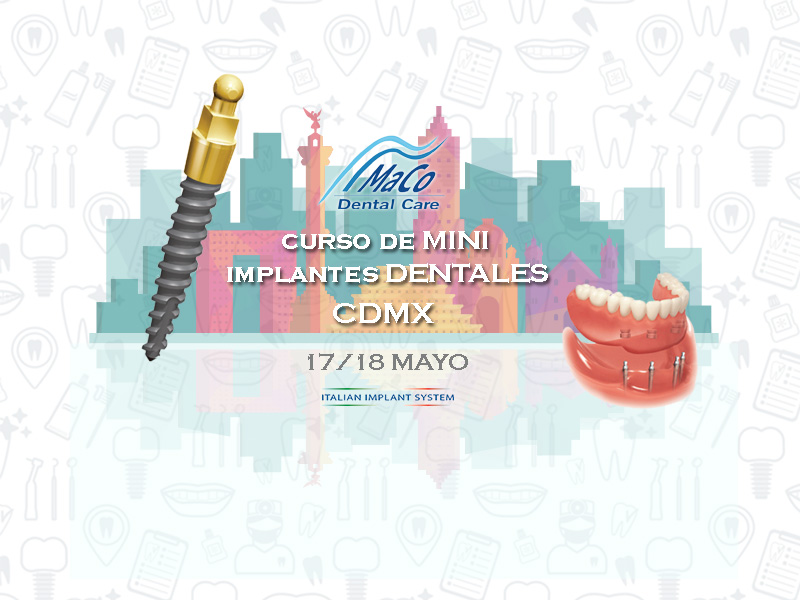 Curso de mini implantes CDMX Mayo 2018.